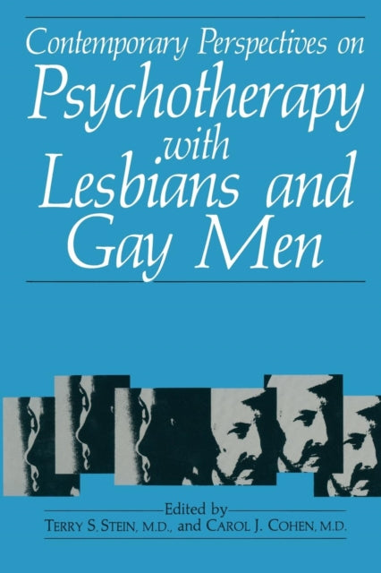 Contemporary Perspectives on Psychotherapy with Lesbians and Gay Men