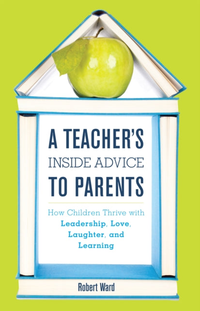 Teacher's Inside Advice to Parents