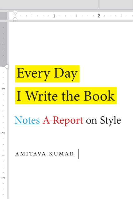 Every Day I Write the Book - Notes on Style