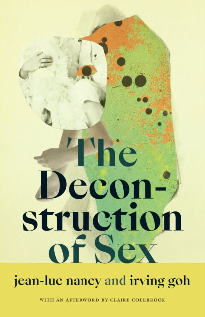 The Deconstruction of Sex