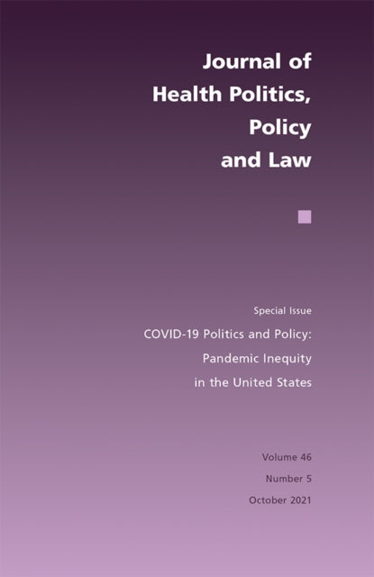 COVID-19 Politics and Policy - Pandemic Inequity in the United States