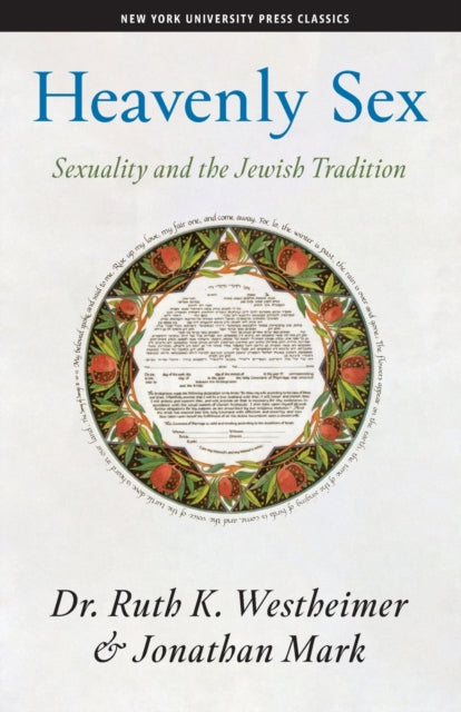 Heavenly Sex - Sexuality and the Jewish Tradition