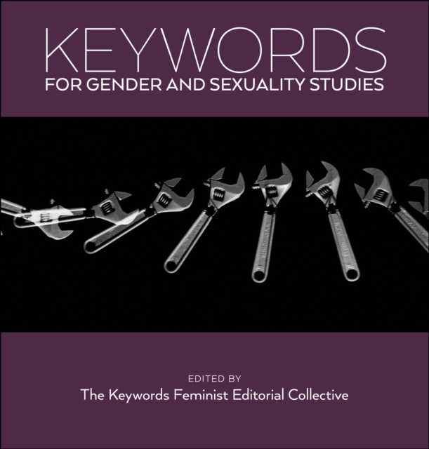 Keywords for Gender and Sexuality Studies