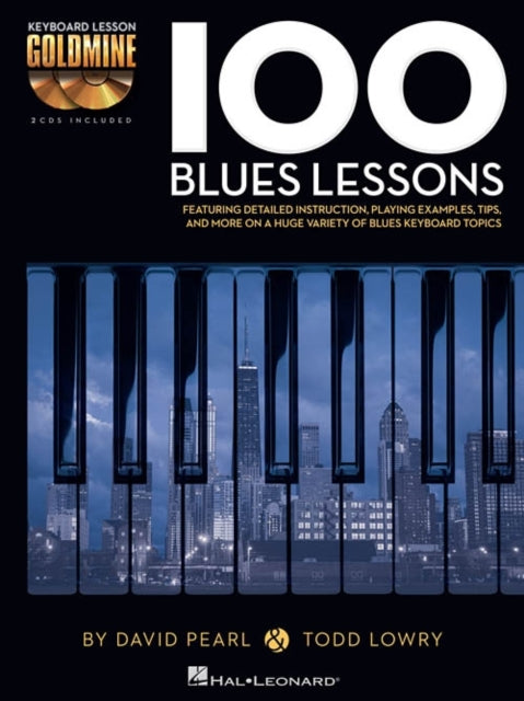 Keyboard Lesson Goldmine: 100 Blues Lessons (Book/2 Cds)