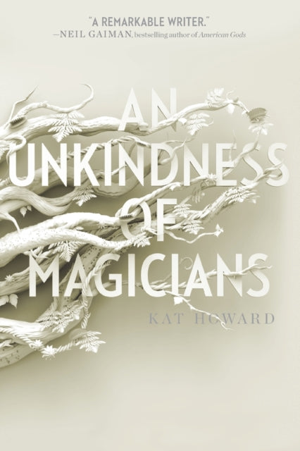 Unkindness of Magicians
