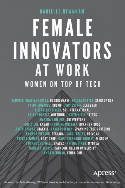 Female Innovators at Work: Women on Top of Tech