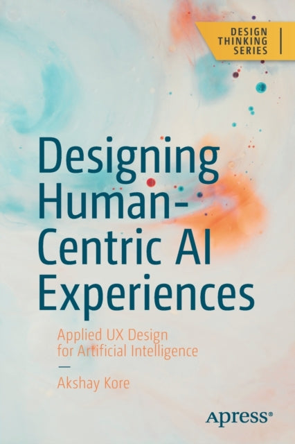 Designing Human-Centric AI Experiences