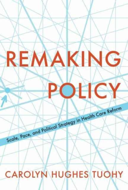 Remaking Policy