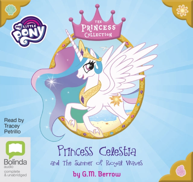 Princess Celestia and the Summer of Royal Waves