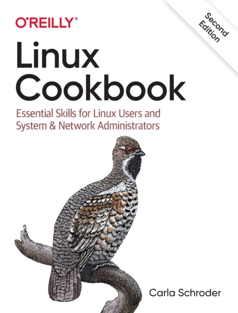 Linux Cookbook - Essential Skills for Linux Users and System & Network Administrators