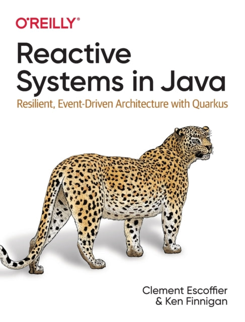 Reactive Systems in Java - Resilient, Event-Driven Architecture with Quarkus