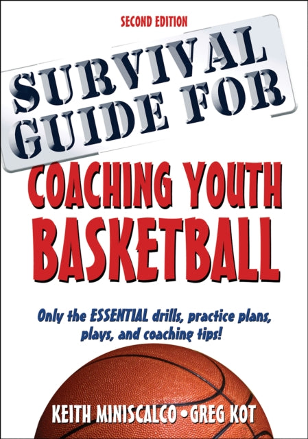 Survival Guide for Coaching Youth Basketball 2nd Edition