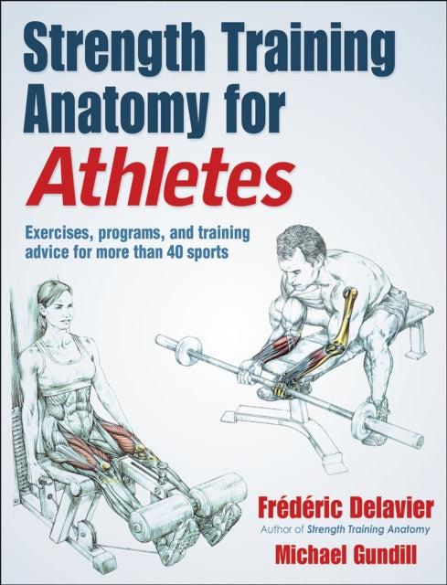 STRENGTH TRAINING ANATOMY FOR ATHLETES