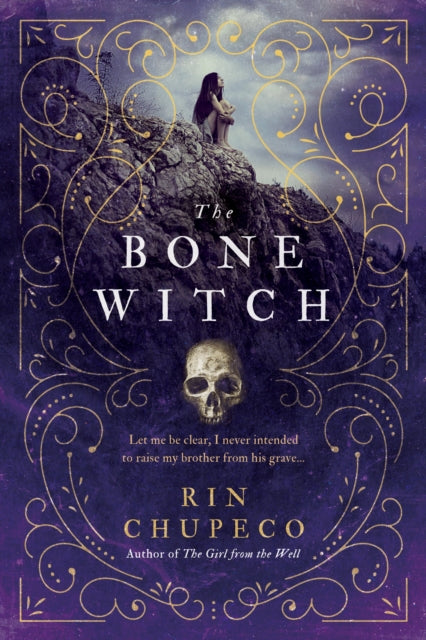The Bone Witch - Bone Witch #1