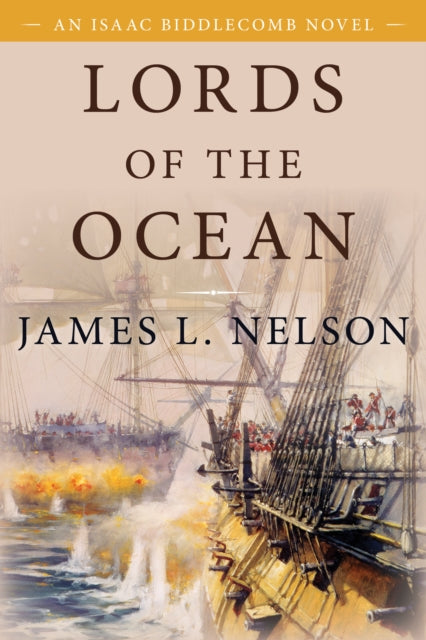 Lords of the Ocean - An Isaac Biddlecomb Novel 4