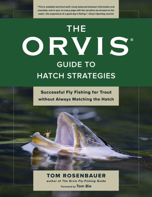 Orvis Guide to Hatch Strategies