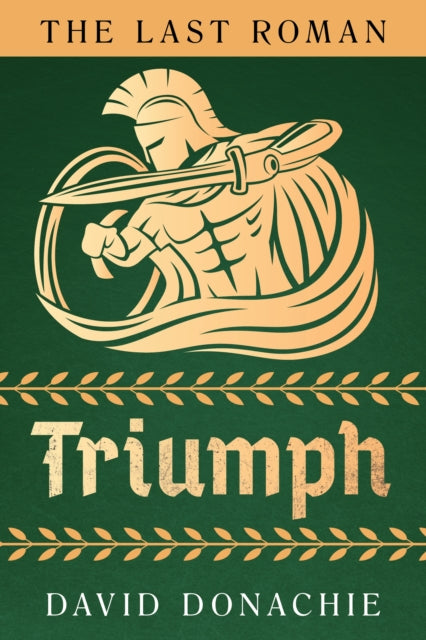 Last Roman: Triumph