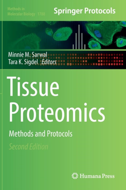Tissue Proteomics - Methods and Protocols