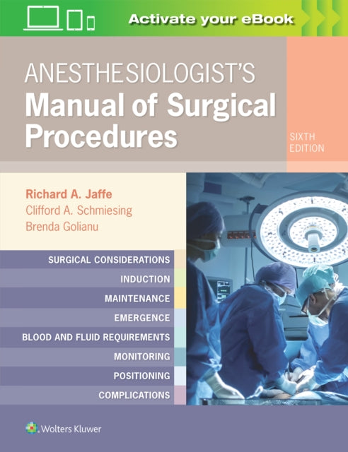 ANESTHESIOLOGIST`S MANUAL OF SURGICAL PROCEDURES