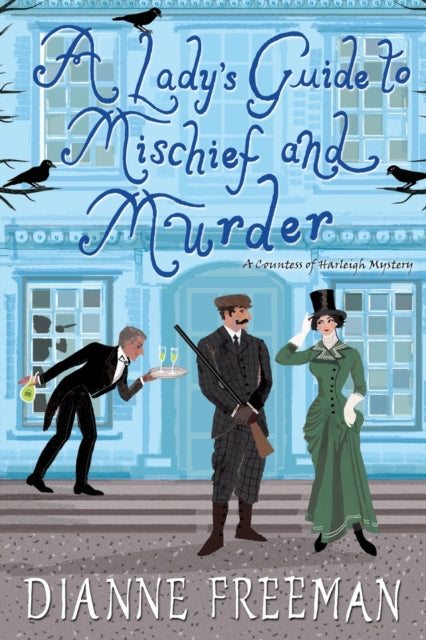 Lady's Guide to Mischief and Murder