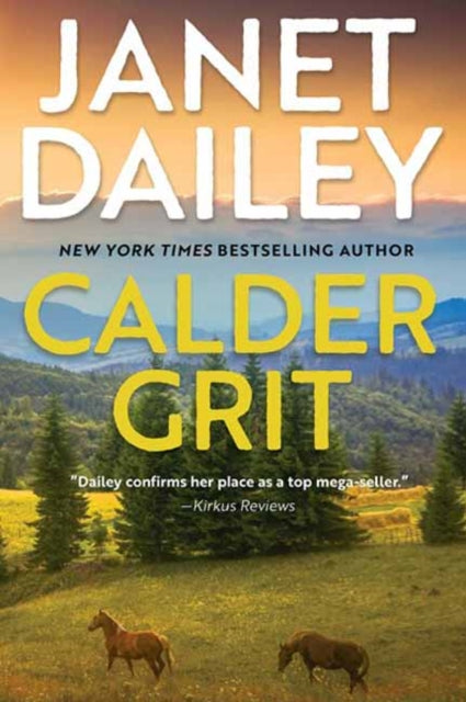 Calder Grit - A Sweeping Historical Romance Novel