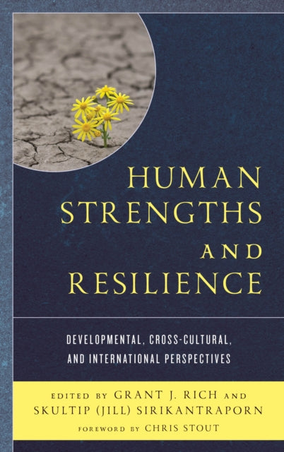 Human Strengths and Resilience - Developmental, Cross-Cultural, and International Perspectives