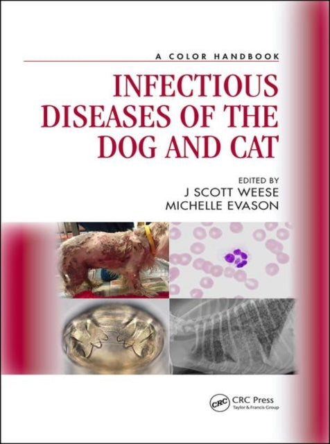 Infectious Diseases of the Dog and Cat - A Color Handbook