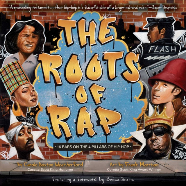 The Roots of Rap - 16 Bars on the 4 Pillars of Hip-Hop