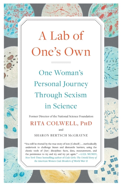 A Lab of One's Own - One Woman's Personal Journey Through Sexism in Science