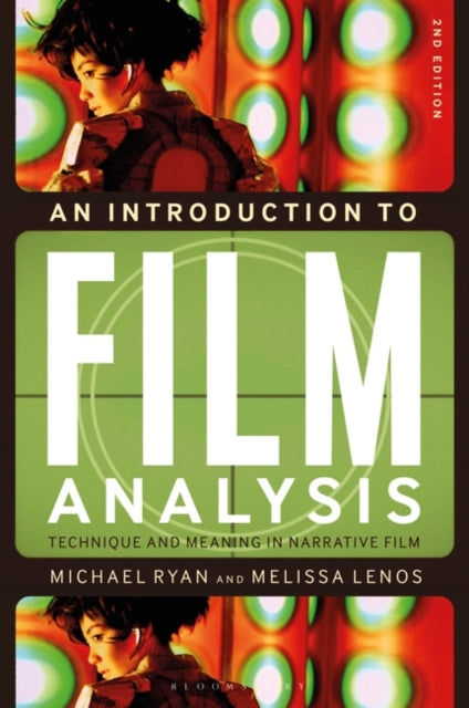 INTRODUCTION TO FILM ANALYSIS: TECHNIQUE AND MEANI