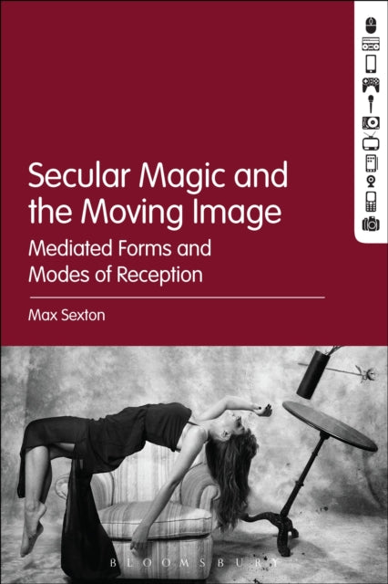 Secular Magic and the Moving Image