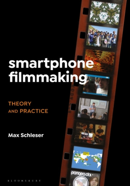 SMARTPHONE FILMMAKING: THEORY AND PRACTICE