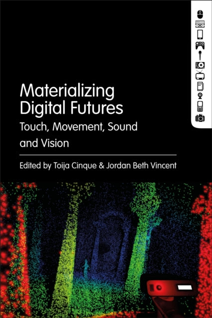 Materializing Digital Futures