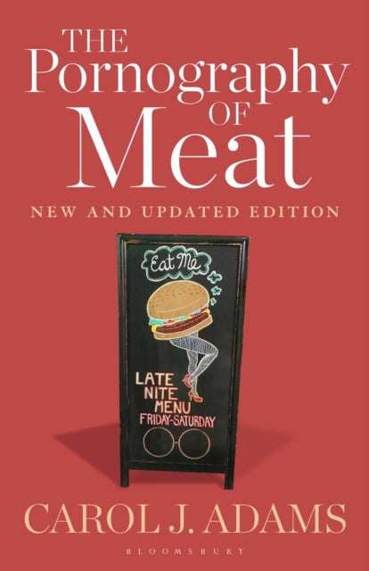 Pornography of Meat: New and Updated Edition