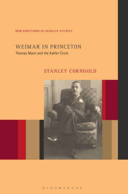 Weimar in Princeton - Thomas Mann and the Kahler Circle