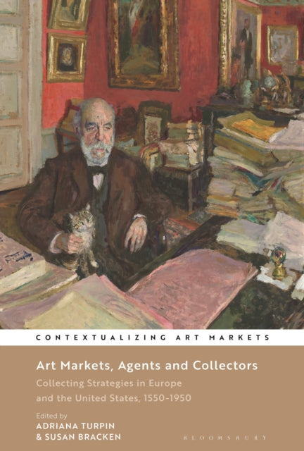 Art Markets, Agents and Collectors