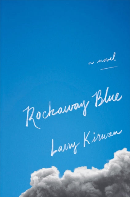 Rockaway Blue - A Novel