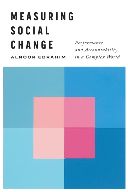 MEASURING SOCIAL CHANGE: PERFORMANCE AND ACCOUNT