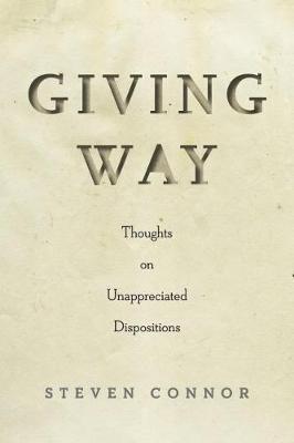 Giving Way - Thoughts on Unappreciated Dispositions