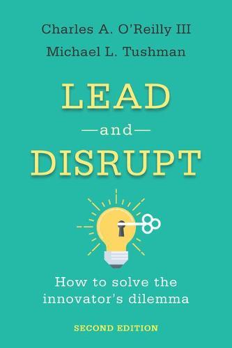 Lead and Disrupt