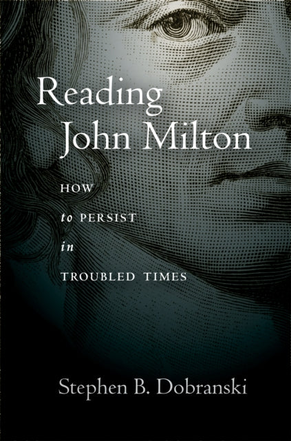 Reading John Milton