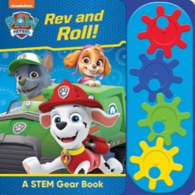 Nickelodeon PAW Patrol: Rev and Roll! A STEM Gear Sound Book