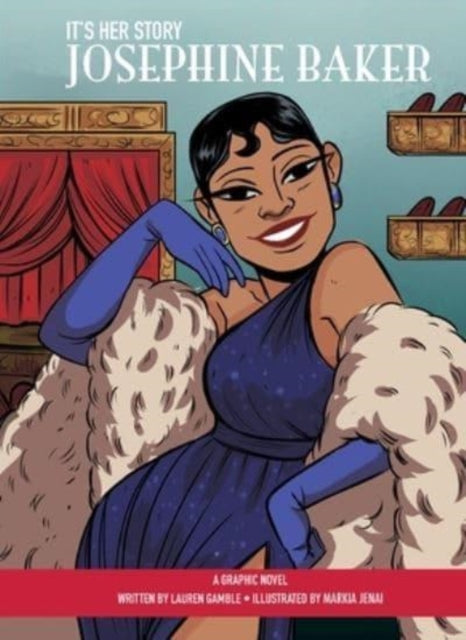 It's Her Story Josephine Baker A Graphic Novel