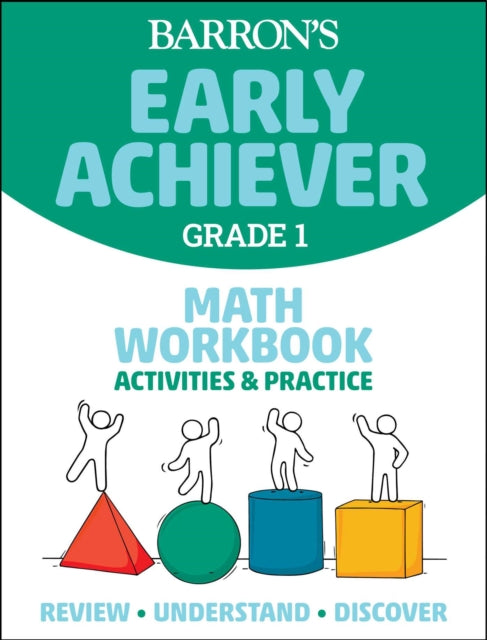 Barron's Early Achiever: Grade 1 Math Workbook Activities & Practice