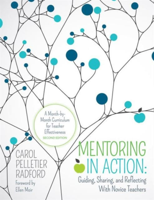 Mentoring in Action: Guiding, Sharing, and Reflecting With Novice Teachers