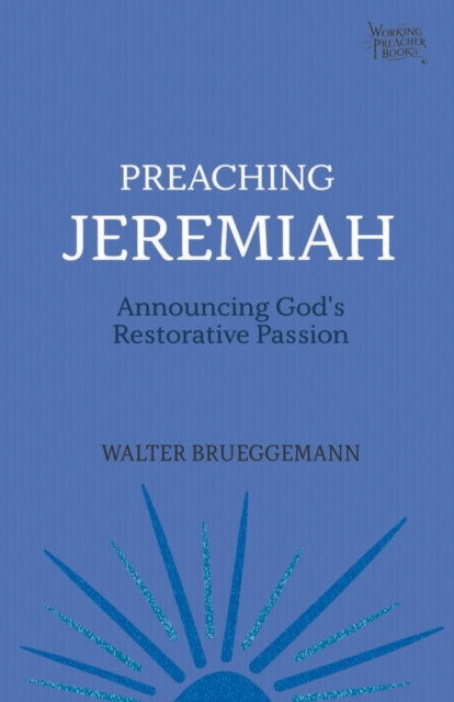 Preaching Jeremiah