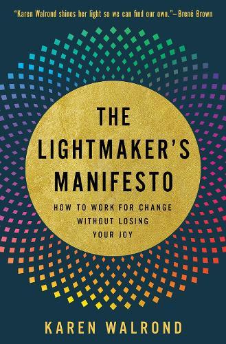 Lightmaker's Manifesto