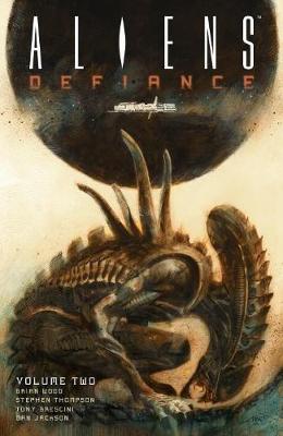 ALIENS: DEFIANCE VOLUME 2