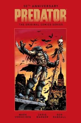 Predator 30th Anniversary: The Original Comics Series