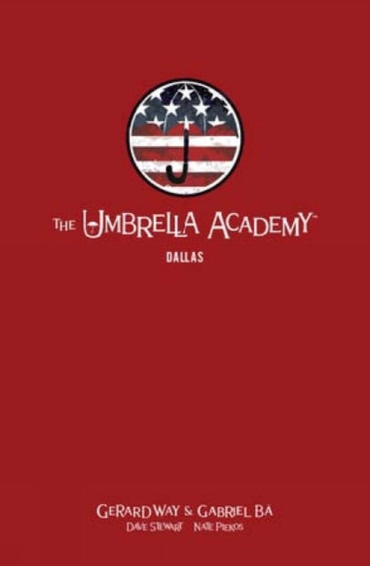 Umbrella Academy Library Editon Volume 2: Dallas